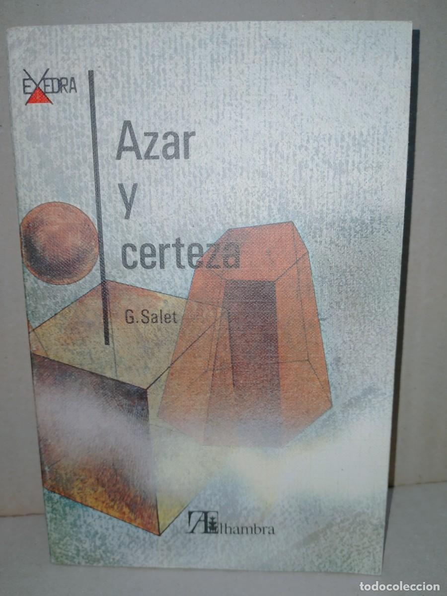 Second hand books: GEORGES SALET. AZAR Y CERTEZA .ALHAMBRA