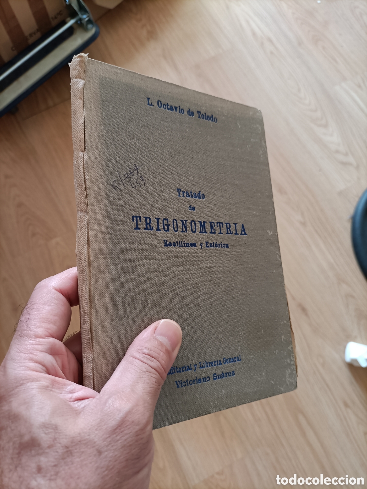 Libros de segunda mano de ciencias: Tratado de trigonometr&iacute;a rectil&iacute;nea y esf&eacute;rica. Octavio de Toledo - Foto 2