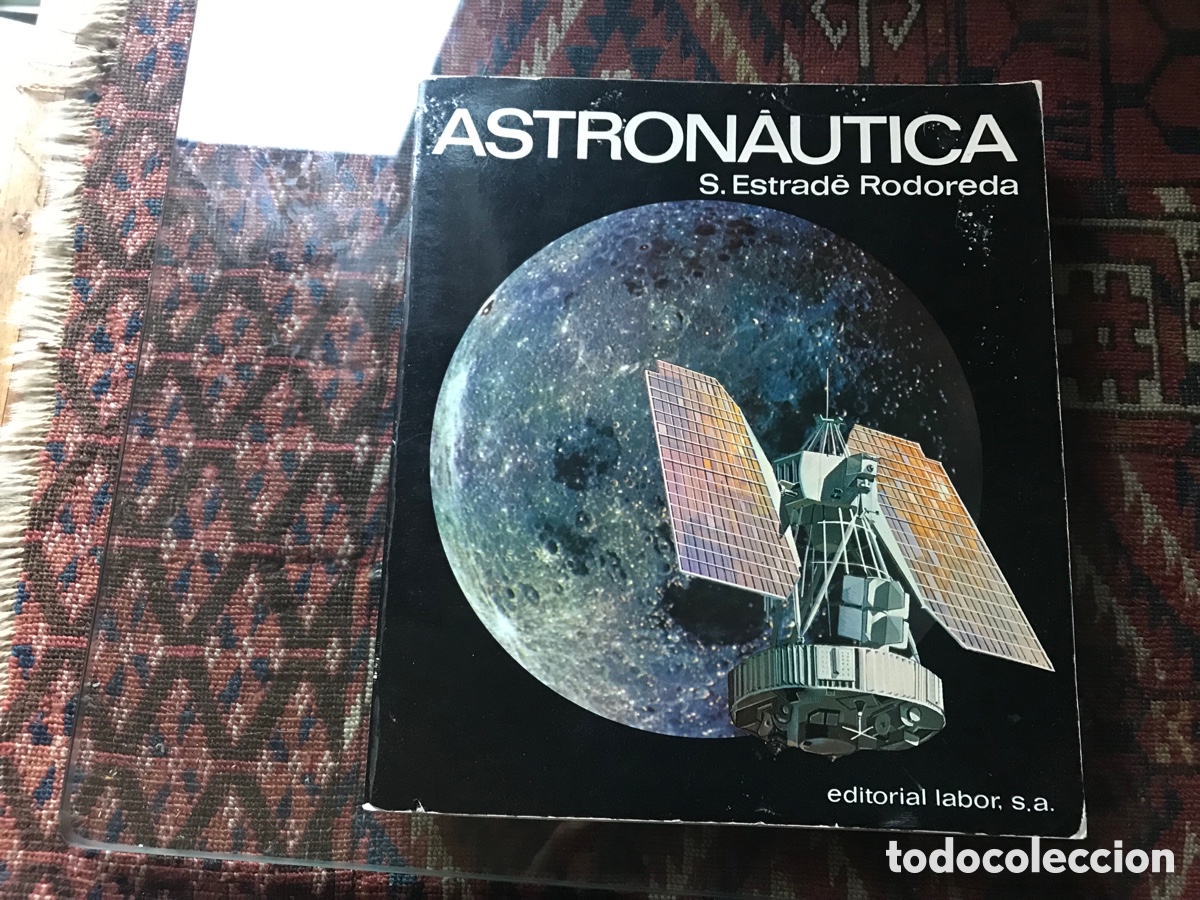 Libros de segunda mano de ciencias: Astron&aacute;utica. E. Estrad&eacute; Rodoreda. Labor - Foto 1