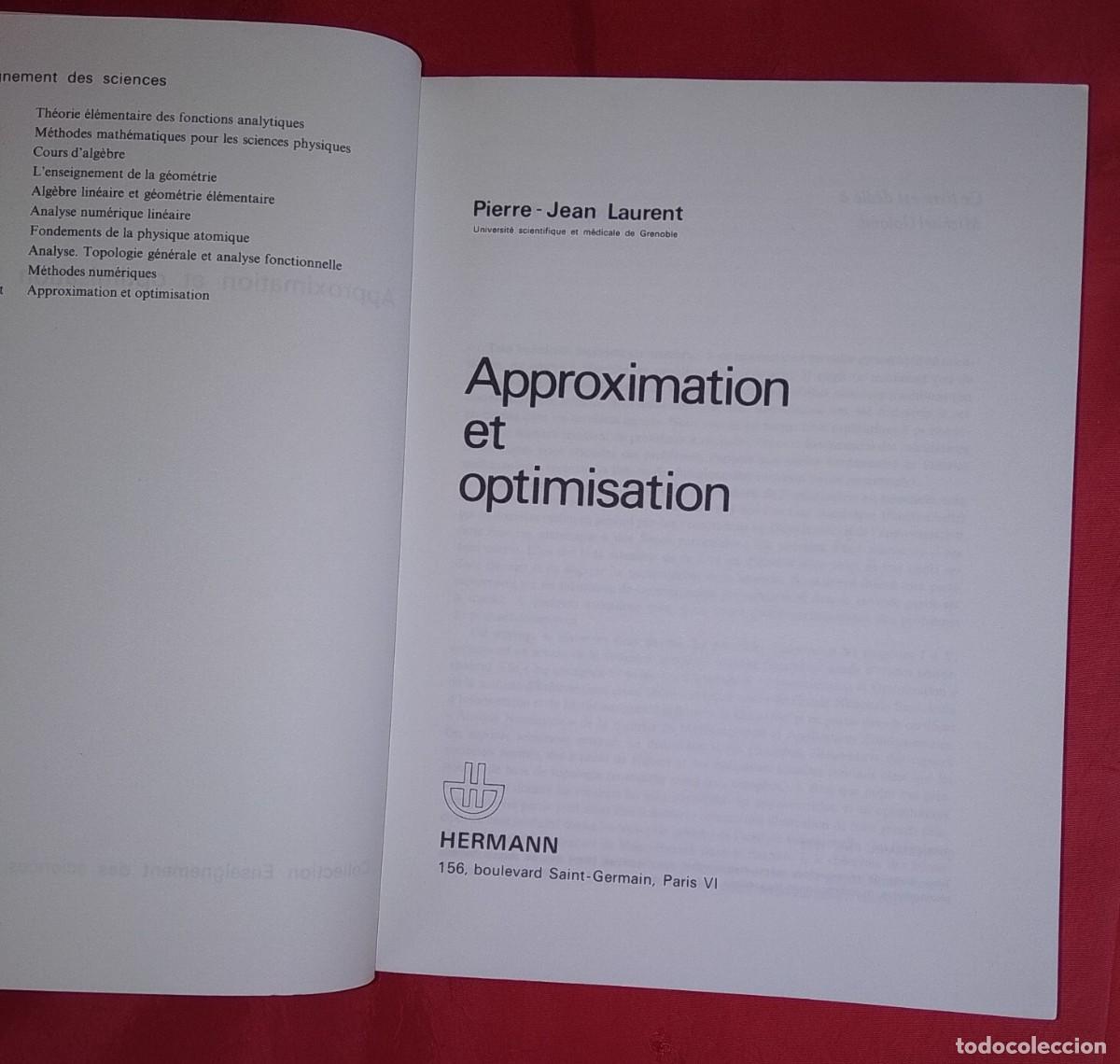 Libros de segunda mano de ciencias: PIERRE-JEAN LAURENT.- APPROXIMATION ET OPTIMISATION. - Foto 3