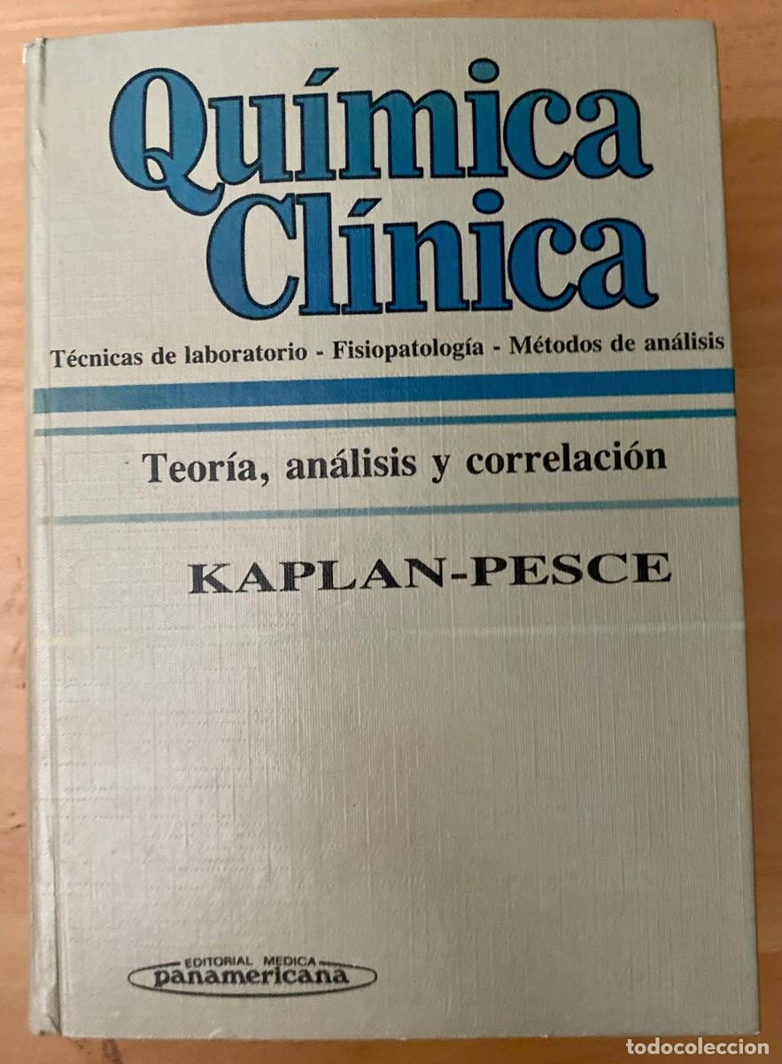 Libros de segunda mano de ciencias: Qu&iacute;mica cl&iacute;nica, de Kaplan y Pesce - Foto 1