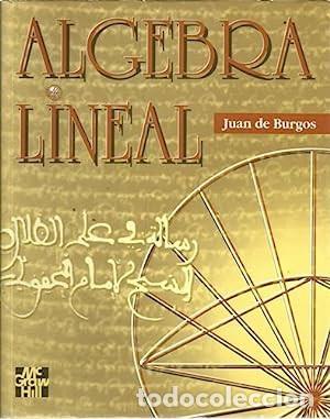 Second hand books of Sciences: Algebra Lineal y Ecuaciones Diferenciales Tres Libros