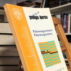 Libros de segunda mano: PALEOMAGNETISMO PALEOMAGNETISM CUADERNOS DE GEOLOGÍA IBÉRICA. INSTITUTO DE GEOLOGÍA ECONÓMICA.