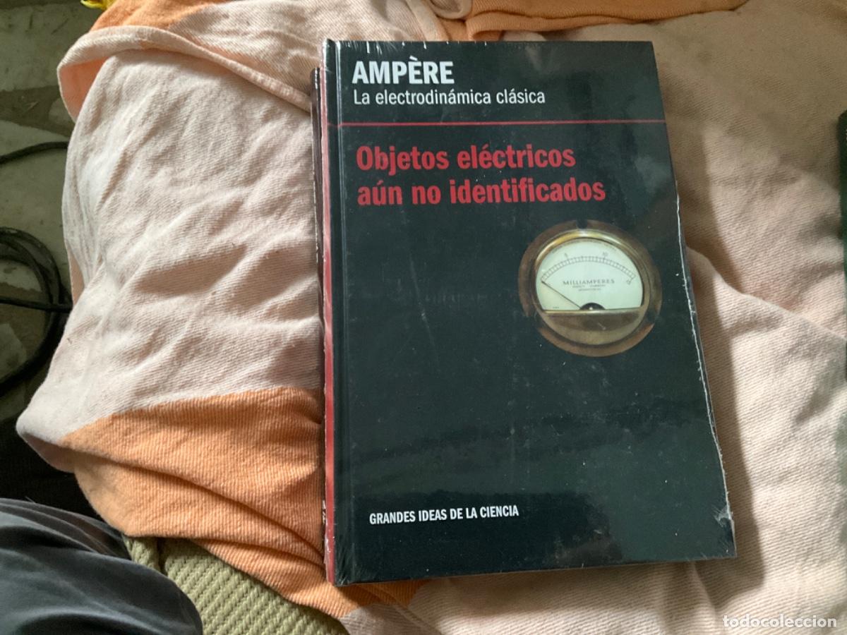 Gebrauchte B&uuml;cher der Wissenschaften: Amp&eacute;re, la electrodin&aacute;mica cl&aacute;sica: objetos el&eacute;ctricos a&uacute;n no identificados - Amp&eacute;re precintado