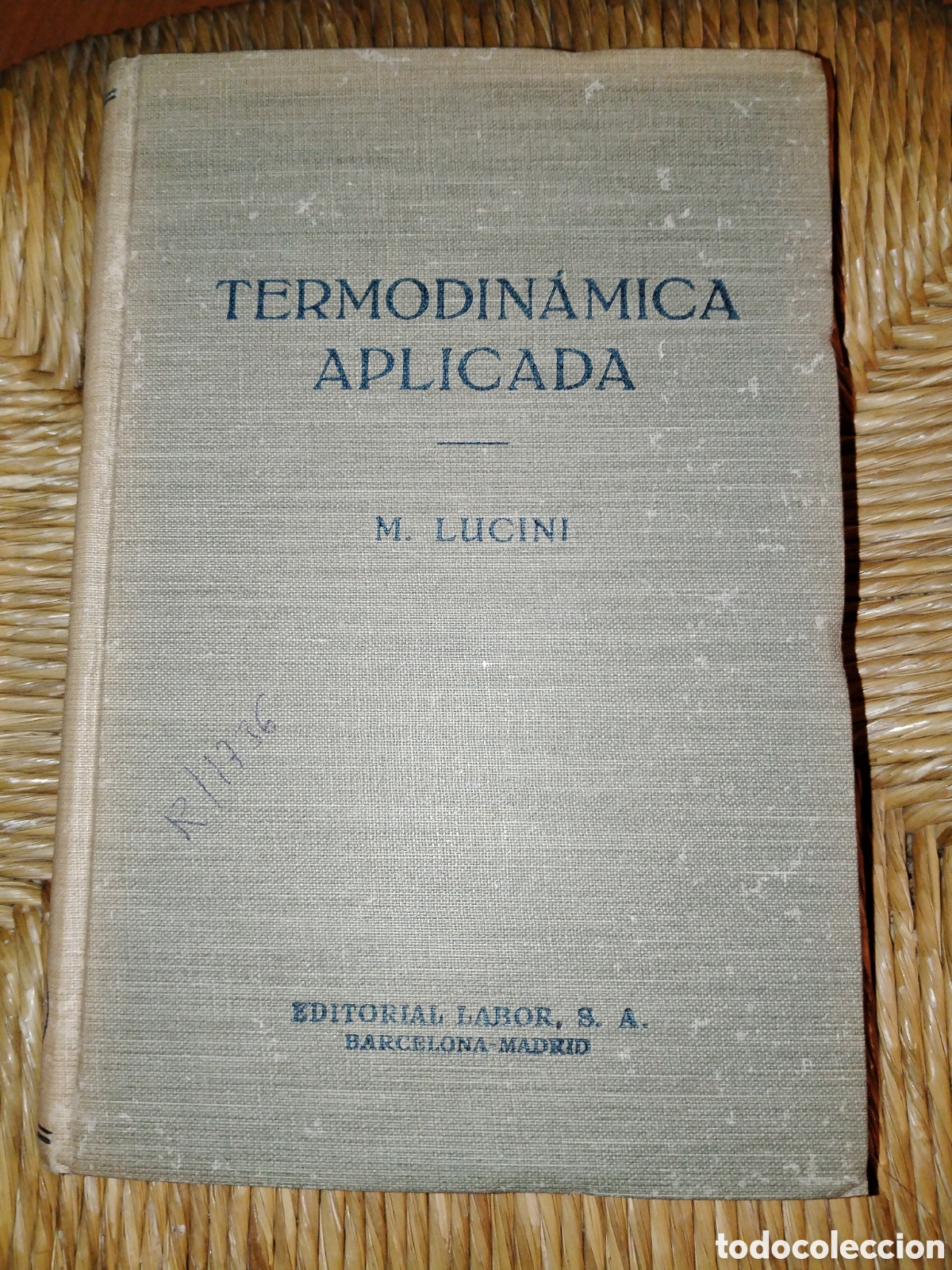 Libros de segunda mano de ciencias: Termodin&aacute;mica aplicada. M. Lucini. Labor. 1966 - Foto 1