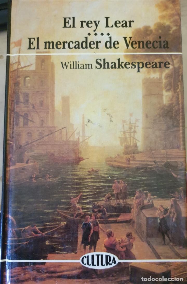 Libros de segunda mano de ciencias: EL REY LEAR. EL MERCADER DE VENECIA. - SHAKESPEARE, William. - Foto 1