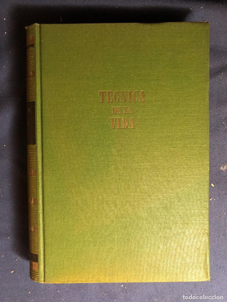 Libros de segunda mano: ALEXANDER NIKLITSCHEK: - T&Eacute;CNICA DE LA VIDA - (IBERIA, 1943) - Foto 1