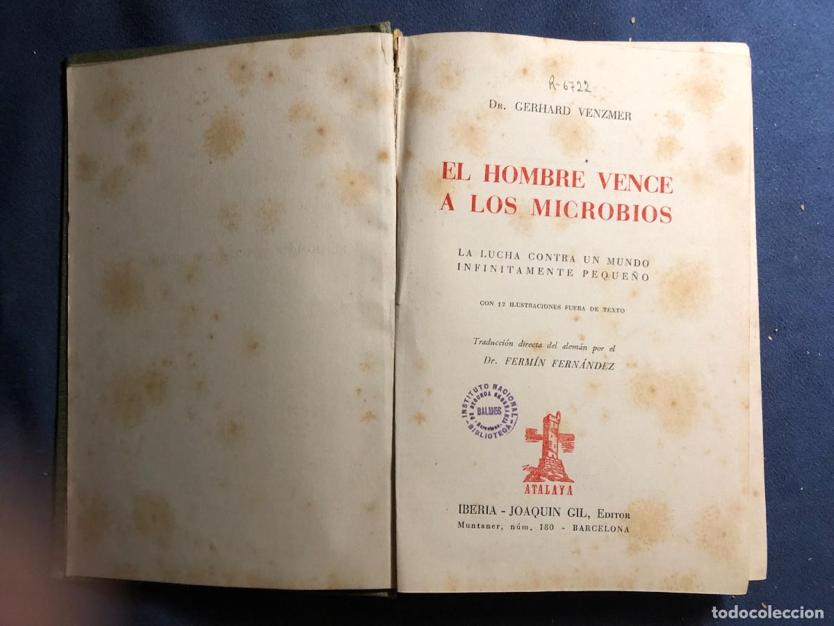 Libros de segunda mano: GERHARD VENZMER: - EL HOMBRE VENCE A LOS MICROBIOS - (1943) - Foto 2
