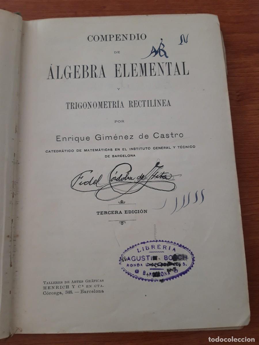 Libros de segunda mano de ciencias: COMPENDIO DE &Aacute;LGEBRA Y TRIGONOMETR&Iacute;A. ENRIQUE GIM&Eacute;NEZ DE CASTRO - Foto 2