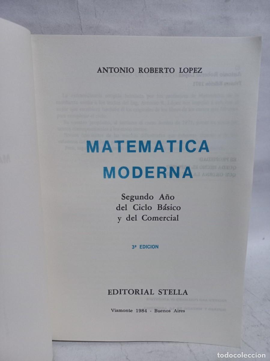 Libros de segunda mano de ciencias: Antonio Roberto L&oacute;pez - Matem&aacute;tica Moderna - 1976 - Foto 3