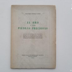 Libros de segunda mano: LIBRERIA GHOTICA. PARDILLO VAQUER. EL ORO Y LAS PIEDRAS PRECIOSAS. 1951. FOLIO MENOR.
