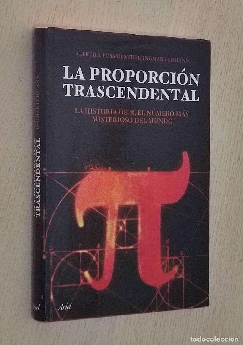 Second hand books of Sciences: LA PROPORCI&Oacute;N TRASCENDENTAL - POSAMENTIER, Alfred S. - LEHMANN, Ingmar