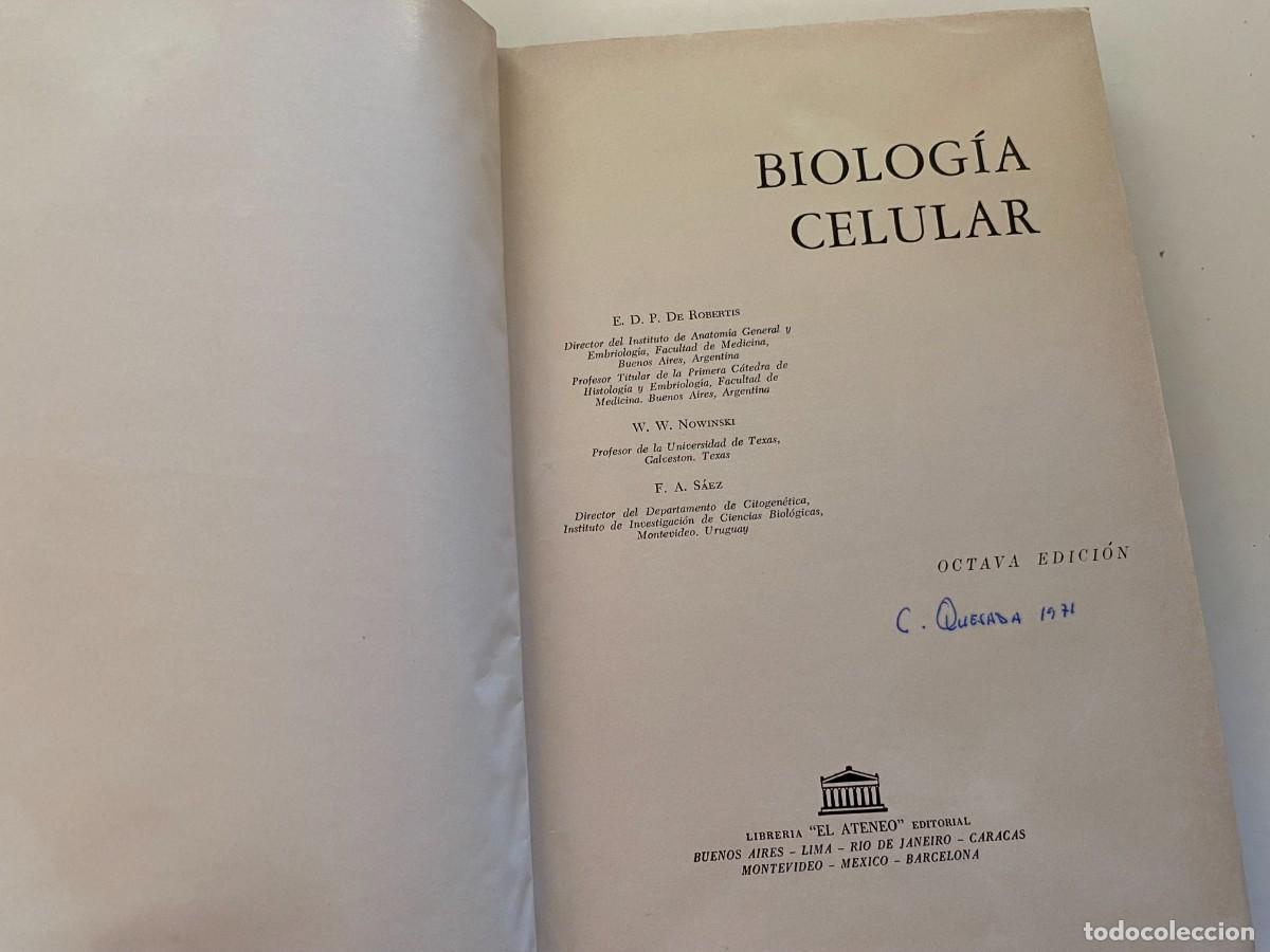 Libros de segunda mano: BIOLOG&Iacute;A CELULAR - DE ROBERTIS - LIBRERIA EL ATENEO - OCTAVA EDICI&Oacute;N - Foto 5