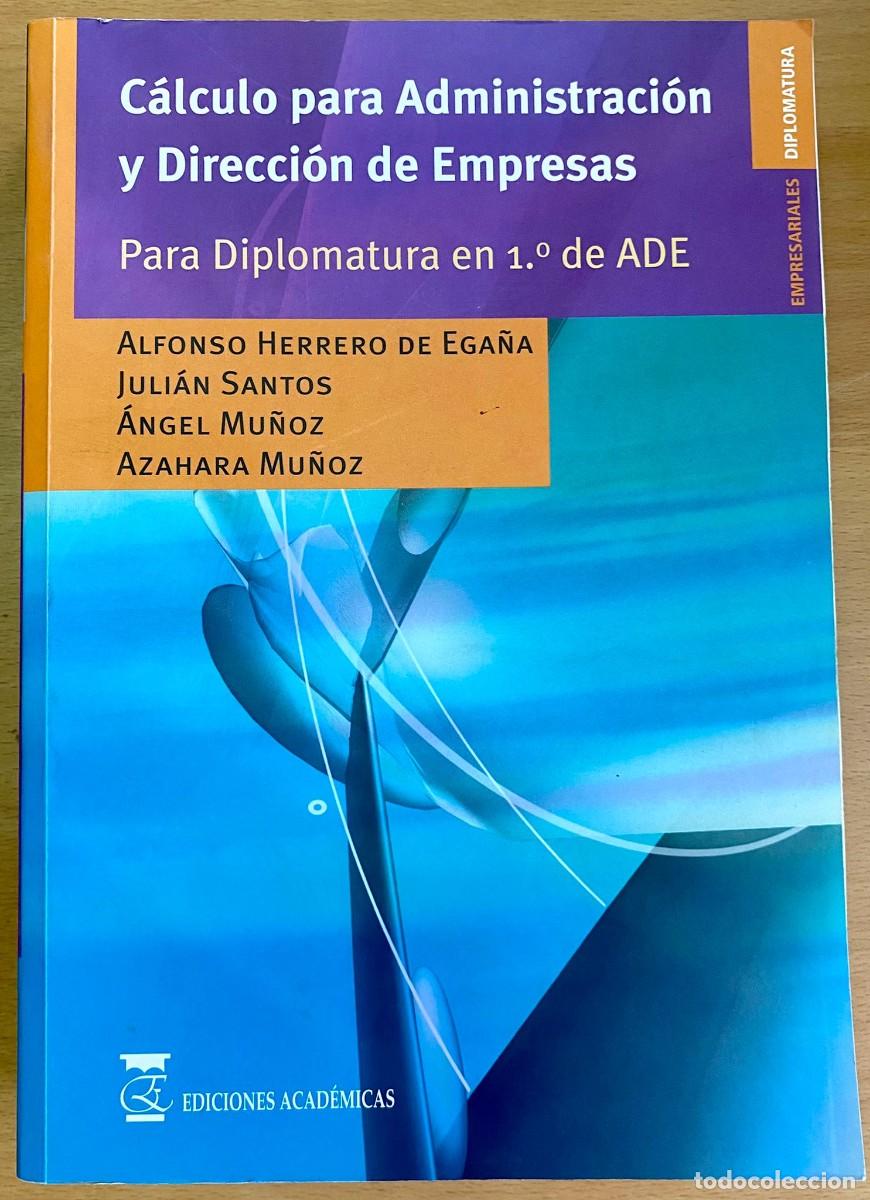 Libri di seconda mano: C&aacute;lculo para administraci&oacute;n y direcci&oacute;n de empresas, de VVAA