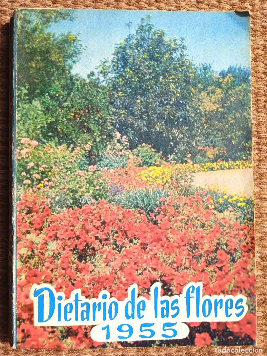 Second hand books: DIETARIO DE LAS FLORES 1955