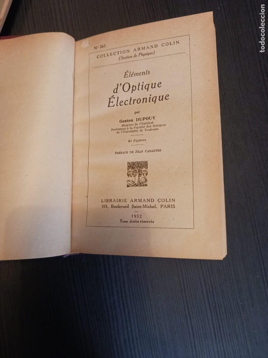 Libros de segunda mano de ciencias: &Eacute;l&eacute;ments doptique &eacute;lectronique - Gaston Dupouy - 1952 - Foto 2