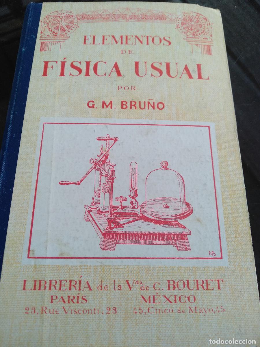 Libros de segunda mano de ciencias: ELEMENTOS DE FISICA USUAL, G.M.Bru&ntilde;o - Foto 1