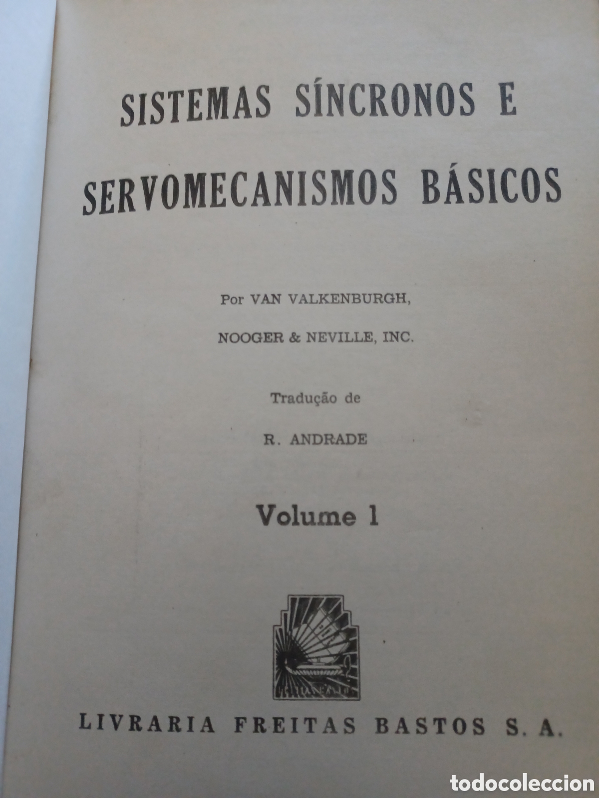 Libros de segunda mano de ciencias: Barybook 210 Sistemas sin Cronos e servomecanismos b&aacute;sicos Vulumen I Van Valkenburgh freitas - Foto 1