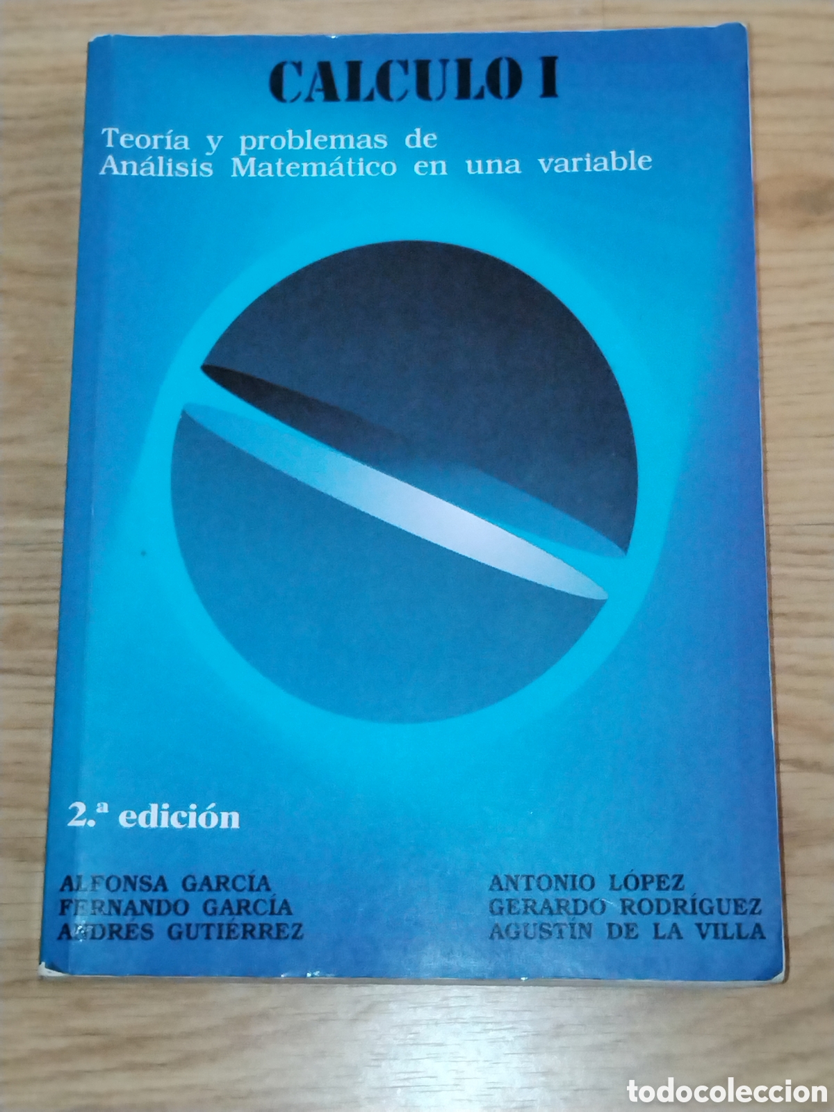 Libros de segunda mano de ciencias: C&aacute;lculo I. Teor&iacute;a y problemas de an&aacute;lisis matem&aacute;tico en una variable - Foto 1