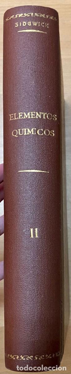 Libros de segunda mano de ciencias: Elementos qu&iacute;micos y sus compuestos, de N. V. Sidgwick. Tomo II - Foto 2