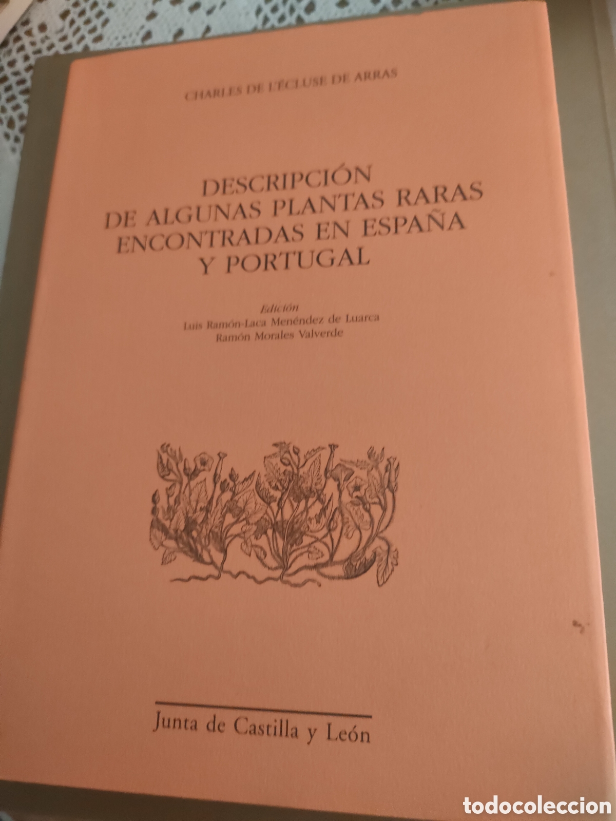 Libros de segunda mano: Decepci&oacute;n de algunas plantas raras encontradas en Espa&ntilde;a y Portugal Charles de L&eacute;cruse