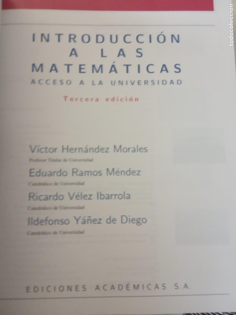 Libros de segunda mano de ciencias: INTRODUCCI&Oacute;N A LAS MATEM&Aacute;TICAS. ACCESO A LA UNIVERSIDAD.-VV.AA. - Foto 3