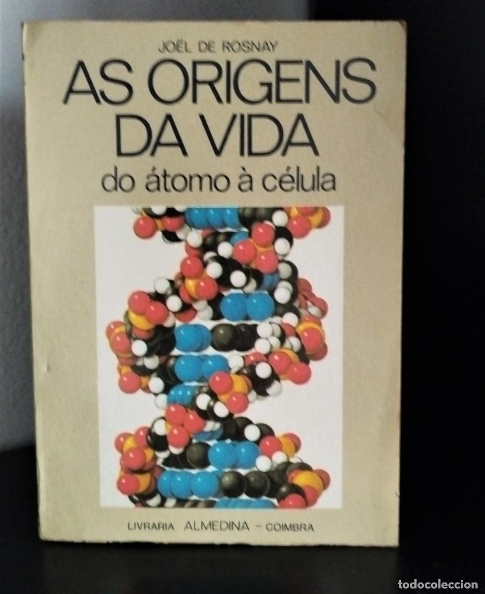 Libros de segunda mano: As Origens da Vida - do &aacute;tomo &agrave; c&eacute;lula de Joel de Rosnay - Foto 1