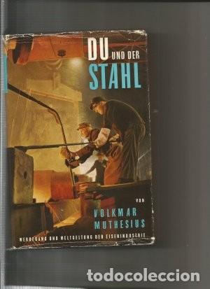 Libros de segunda mano de ciencias: Du und sthal - Volkmar Muthesius - 1953 - Foto 1