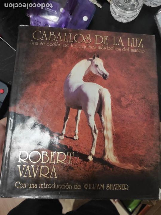 Libros de segunda mano: Caballos de la luz. Robert Vavra. Introducci&oacute;n William Shatner - Foto 1