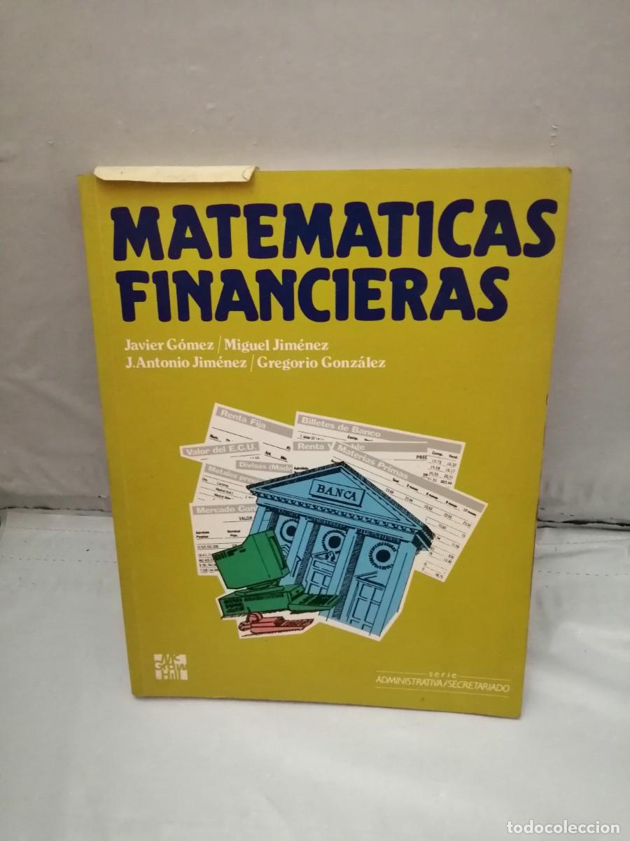 Libros de segunda mano de ciencias: Matem&aacute;ticas Financieras - Foto 1