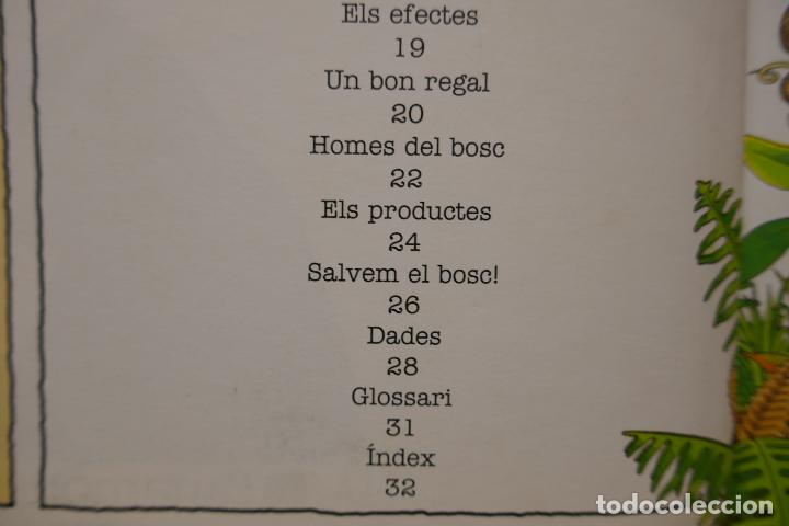Libros de segunda mano: LA DESFORESTACI&Oacute; TROPICAL - EL NOSTRE M&Oacute;N EN PERILL - (EN CATALAN) - EXCELENTE ESTADO - Foto 11