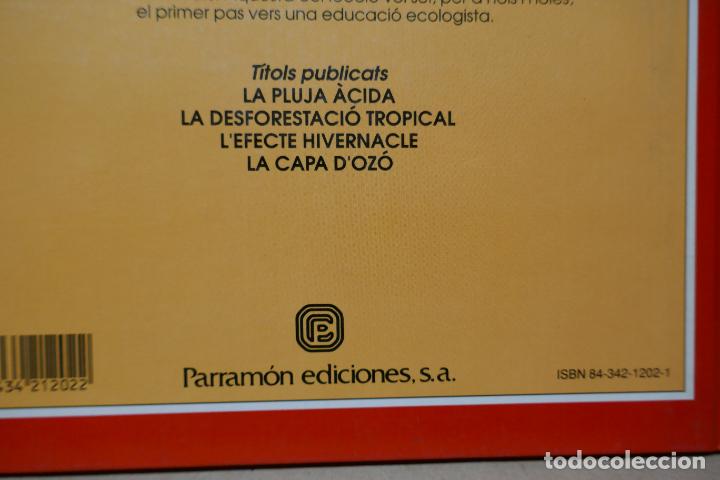 Libros de segunda mano: LA DESFORESTACI&Oacute; TROPICAL - EL NOSTRE M&Oacute;N EN PERILL - (EN CATALAN) - EXCELENTE ESTADO - Foto 20