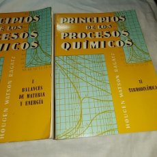 Libros de segunda mano de Ciencias: PRINCIPIOS DE LOS PROCESOS QUIMICOS TOMO I Y II.HOUGEN WATSON RAGATZ.EDITORIAL REVERTE 1975