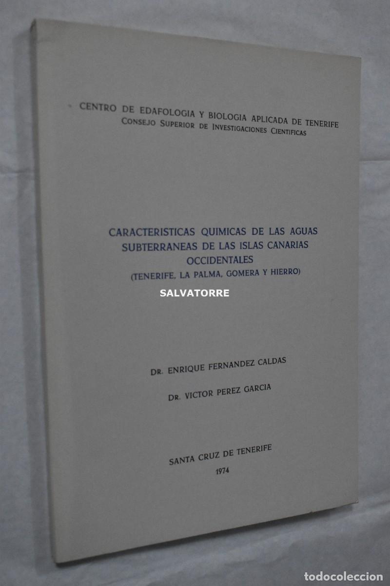 Libros de segunda mano: ENRIQUE FERN&Aacute;NDEZ CALDAS. VICTOR P&Eacute;REZ- CARACTERISTICAS AGUAS CANARIAS SUBTERR&Aacute;NEAS
