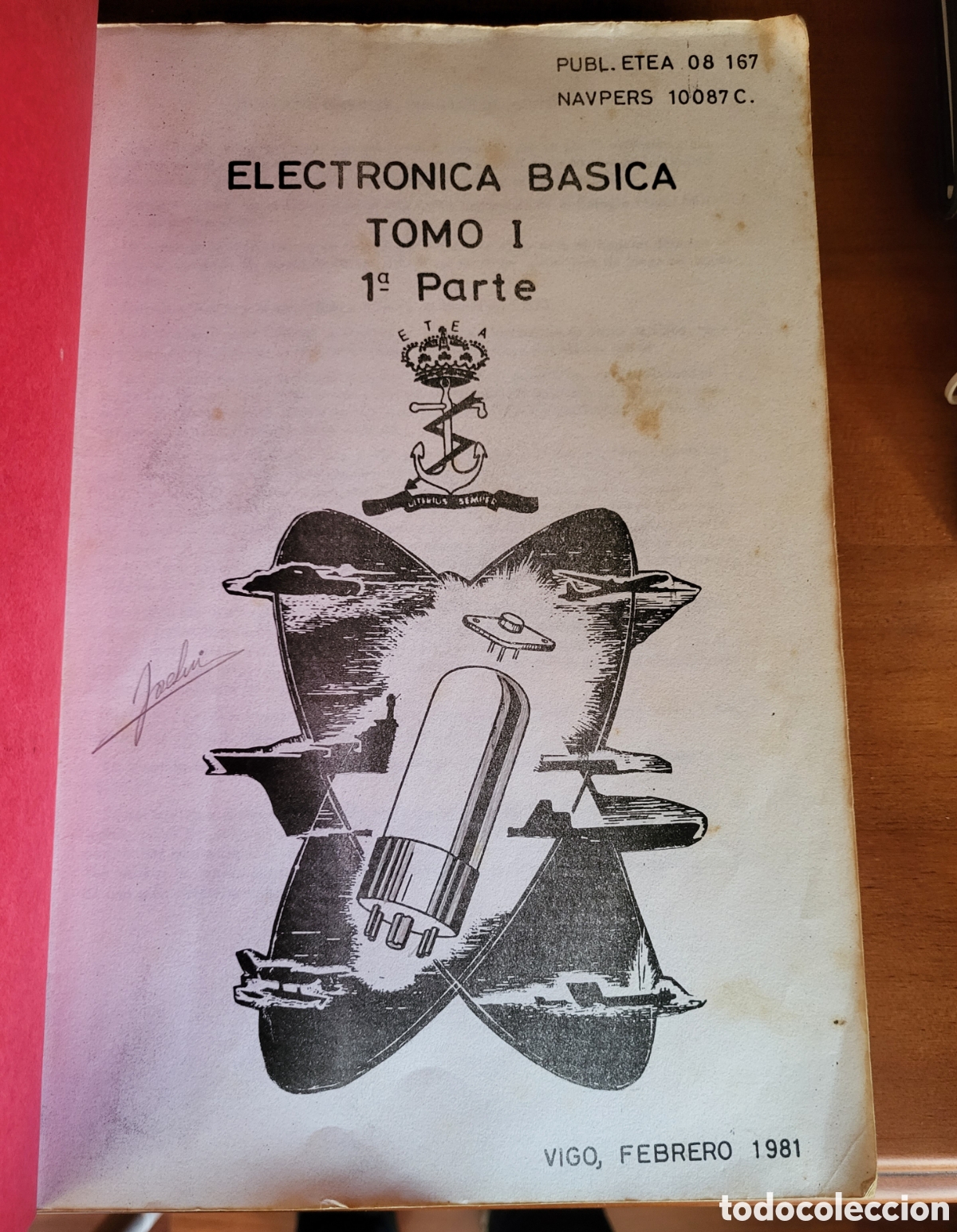 Libros de segunda mano de ciencias: ELECTRONICA BASICA 2 Tomos/Edita E.T.E.A VIGO A&ntilde;o 1981 - Foto 2