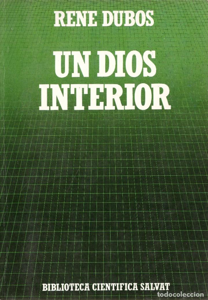 Libros de segunda mano de ciencias: Biblioteca Cientifica Salvat, n&ordm; 26: Un dios interior - Rene Dubos - Foto 1