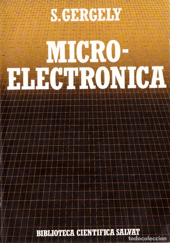 Libros de segunda mano de ciencias: Biblioteca Cientifica Salvat, n&ordm; 6: Microelectronica - S. Gergely - Foto 1