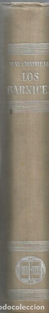 Libros de segunda mano de ciencias: LOS BARNICES Y SUS CONSTITUYENTES - H.W.CHATFIELD - 1949 - Foto 2