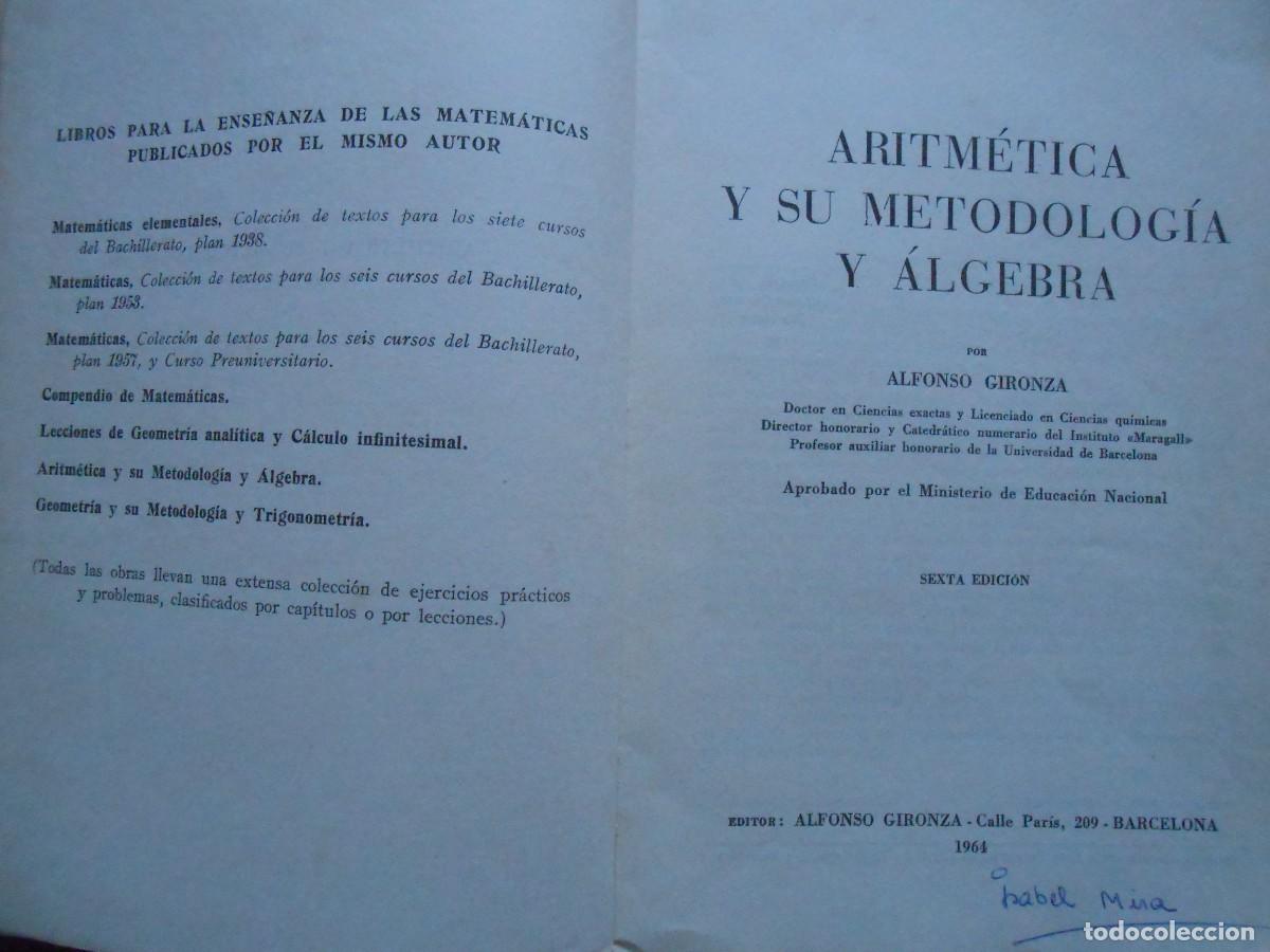 Libros de segunda mano de ciencias: ARITM&Eacute;TICA Y SU METODOLOG&Iacute;A Y &Aacute;LGEBRA - Foto 3