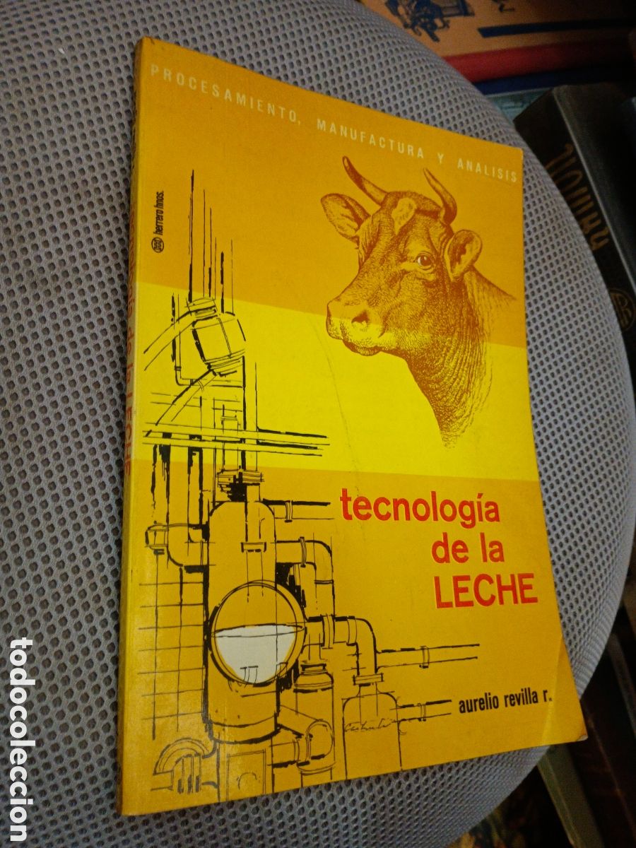 Gebrauchte B&uuml;cher: TECNOLOG&Iacute;A DE LA LECHE. REVILL, AURELIO. HERRERO. MEXICO, 1981