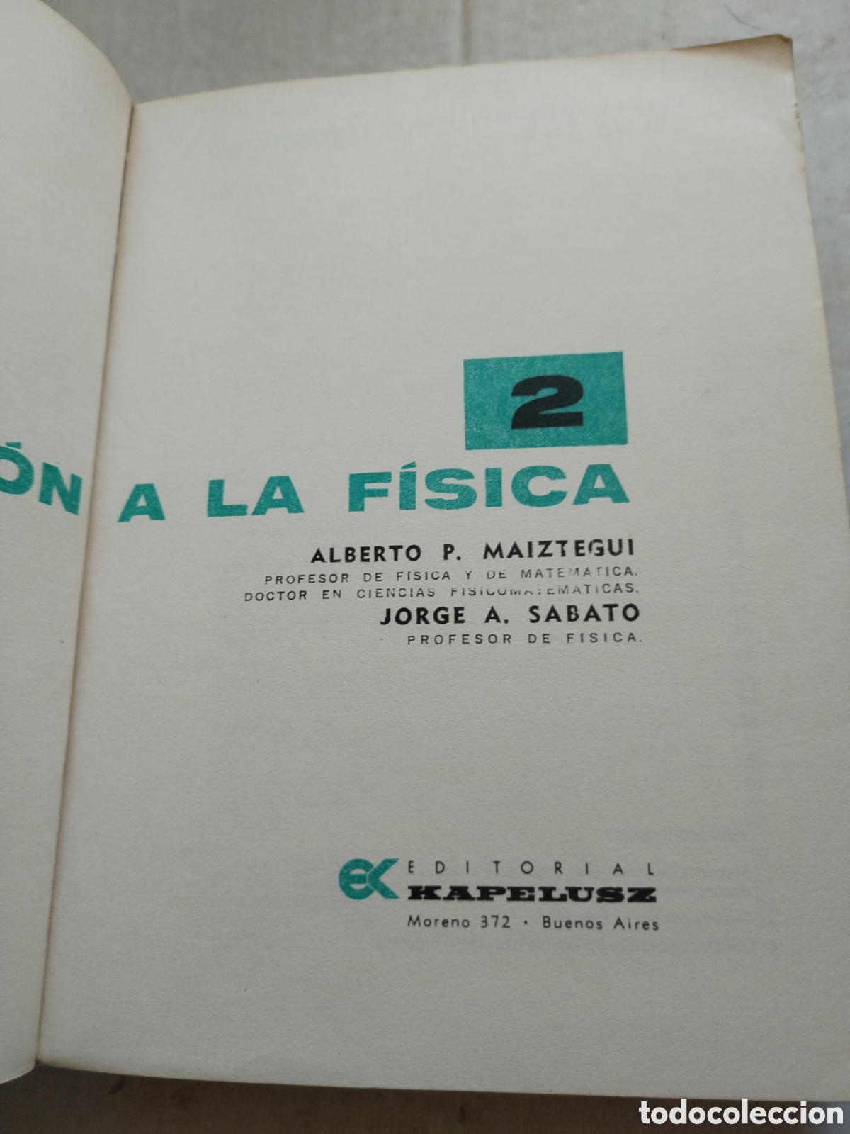 Libros de segunda mano de ciencias: INTRODUCCI&Oacute;N A LA FISICA - Foto 2
