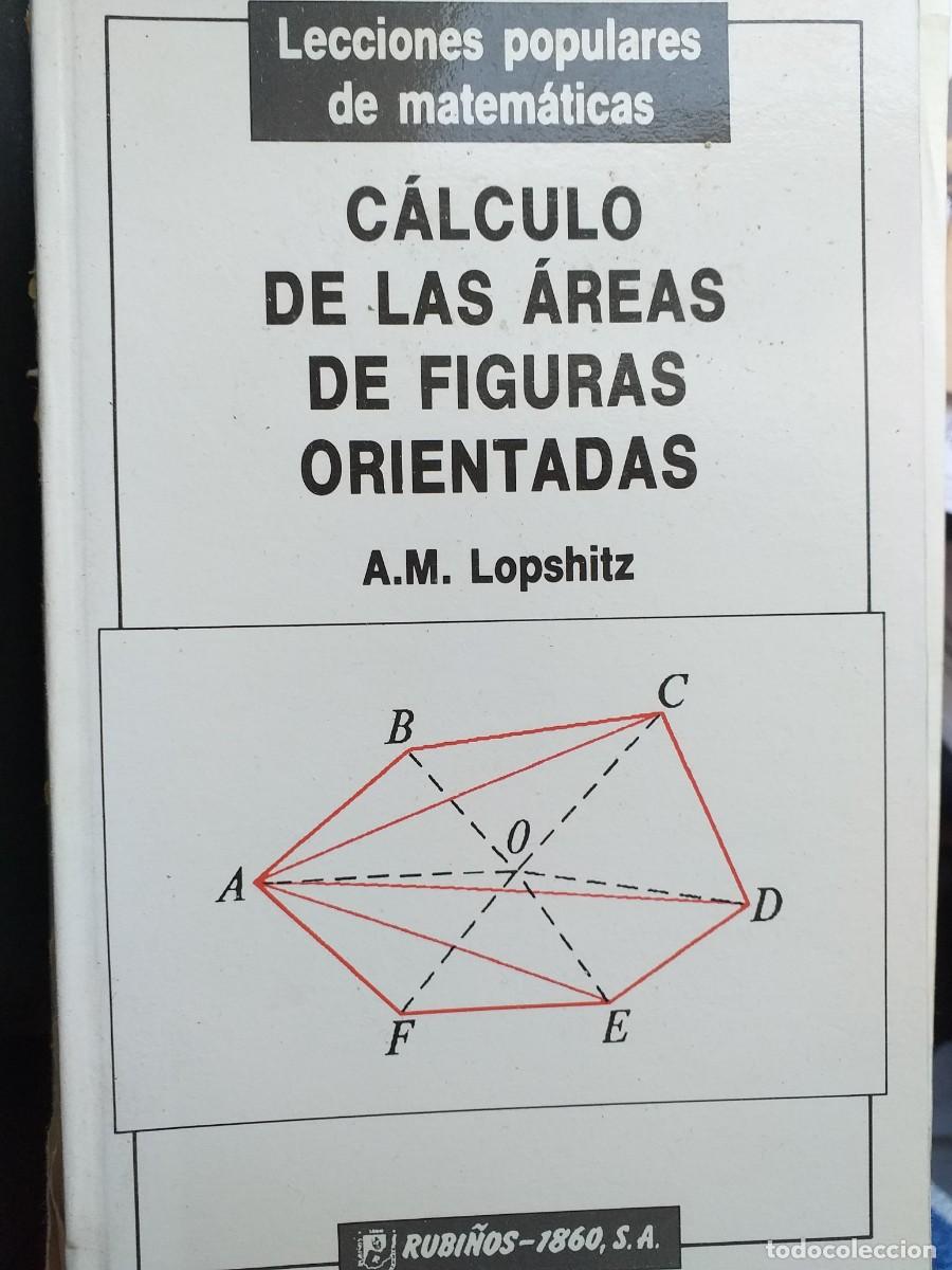 Second hand books of Sciences: c&aacute;lculo de las &aacute;reas de figuras orientadas A M Lopshitz ed. Mir