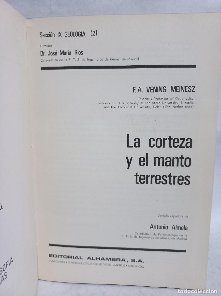 Libros de segunda mano: F. A. Vening Meinesz - La Corteza y el Manto Terrestres - 1970 - Foto 3