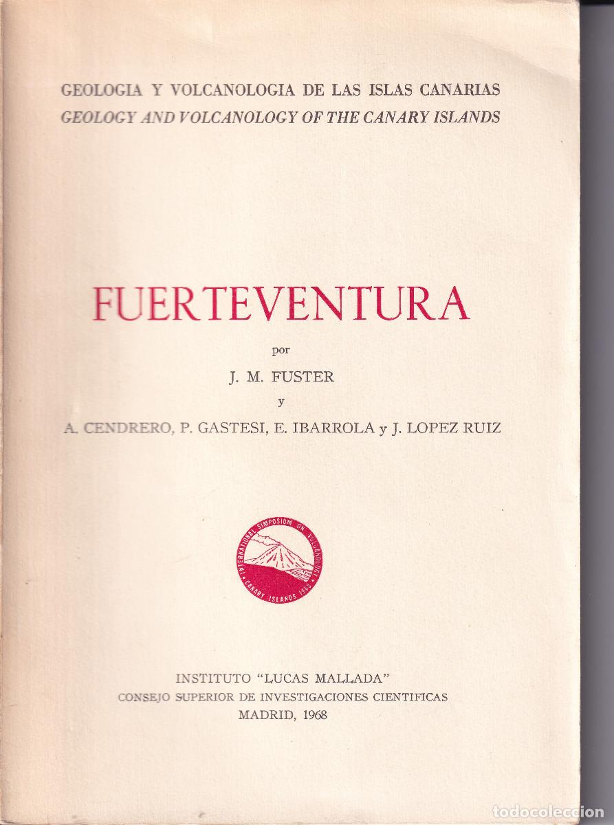 Second hand books: FUERTEVENTURA - GEOLOGIA Y VOLCANOLOGIA ISLAS CANARIAS