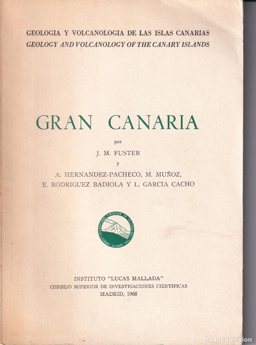 Second hand books: GRAN CANARIA - GEOLOGIA Y VOLCANOLOGIA ISLAS CANARIAS