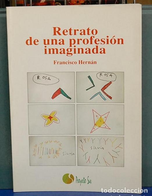 Libros de segunda mano de ciencias: Retrato de una profesi&oacute;n imaginada. Francisco Hern&aacute;n - Foto 1