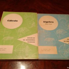 Libros de segunda mano de Ciencias: 2 LIBROS DE LAS ESCUELAS DE INGENIEROS TÉCNICOS DE CÁLCULO Y ALGEBRA