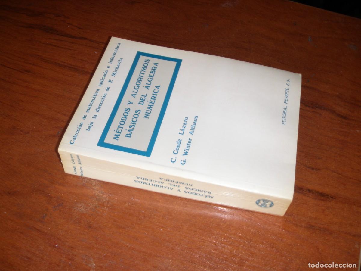 Libros de segunda mano de ciencias: METODOS Y ALGORITMOS BASICOS DEL ALGEBRA NUMERICA ED REVERTE - Foto 2