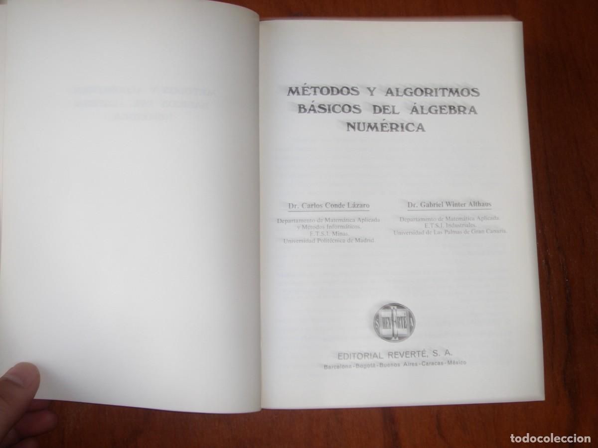 Libros de segunda mano de ciencias: METODOS Y ALGORITMOS BASICOS DEL ALGEBRA NUMERICA ED REVERTE - Foto 3