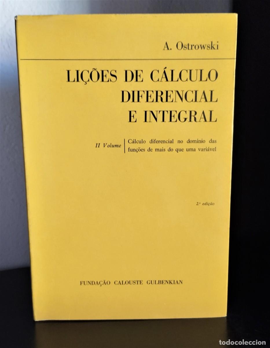 Libros de segunda mano de ciencias: Li&ccedil;&otilde;es de C&aacute;lculo Diferencial e Integral II Volume de Alexander Ostrowski - Foto 1